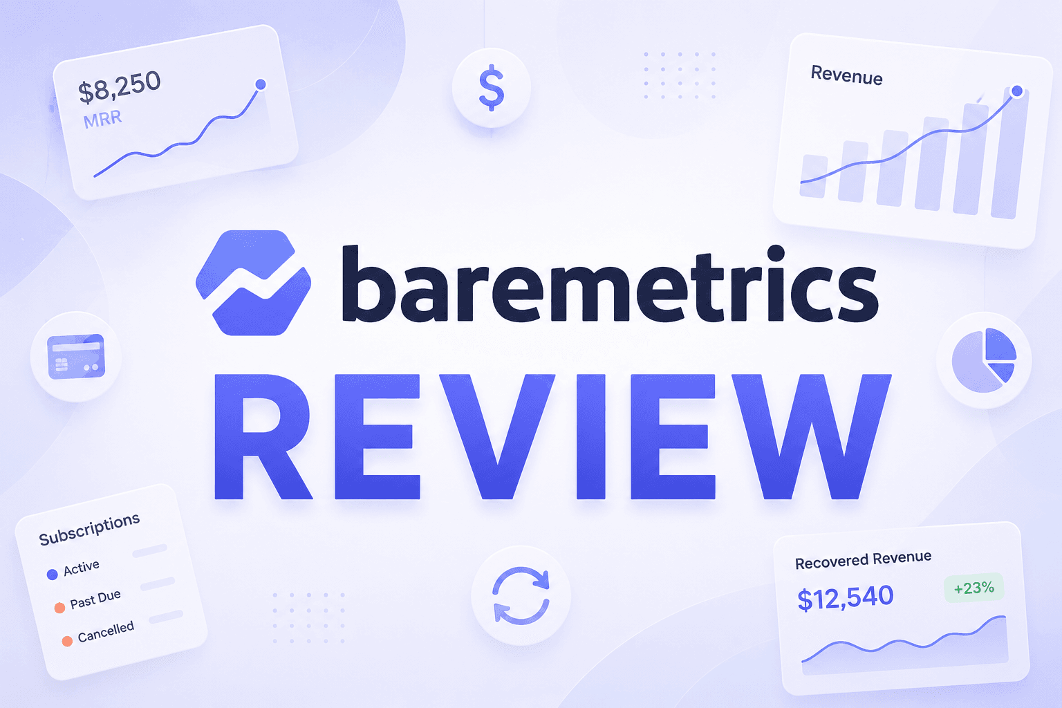 Baremetrics Recover review by SubRevival